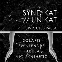 2014-07-19 Szentendre @ Syndikat//Unikat Showcase Club Paula