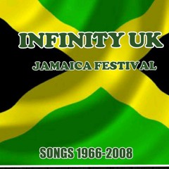 INFINITY UK JAMAICA  FESTIVAL SONGS 1966 - 2008