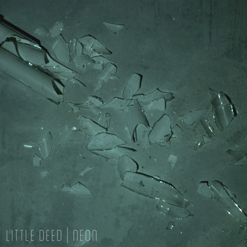 Little Deed - NEON (Radio Edit)