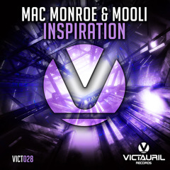 Mac Monroe & Mooli - Inspiration (Mac M Dub Remix)
