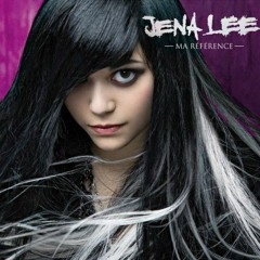 Jena Lee - Petite Fille !