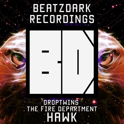 Stream Droptwins & Fire Department - Hawk (Preview) [OUT NOW] by ...