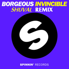 Borgeous - Invincible (SHUVAL Remix) [FREE DOWNLOAD]