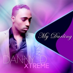 Danny D (Xtreme)- My Darling