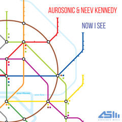 Aurosonic And Neev Kennedy - Now I See (progressive Mix)