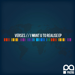 Verses - I Want U To Realise (Original Mix)