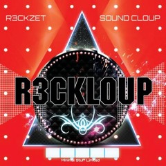 R3ckzet, Sound Cloup - R3ckloup -Top 97#Minimal Beatport