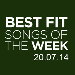 Tracks of the Week: 20.07.2014