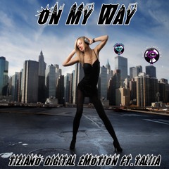 On my way by Tiziano Digital Emotion ft Talija