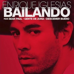 Bailando - Enrique Iglesias Ft. Descemer Bueno & Gente De Zona - Dj Daniel Gutierrez