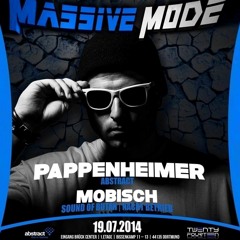 MOBISCH @ Massive Mode w/ Pappenheimer | 20 14 Club | Dortmund | 19.07.2014