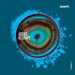 CDRMR010 : Addex - Only Dust Remains (Original Mix)