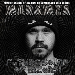 Future Sound Of Mzansi 6: Maramza