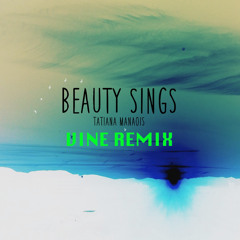 Beauty Sings - Tatiana Manaois (Vine Remix)