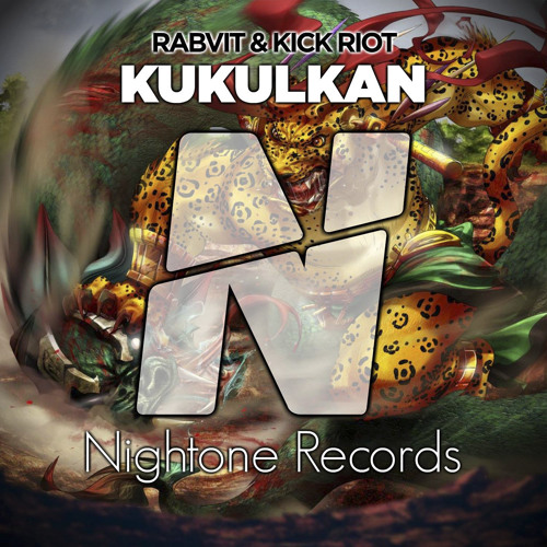 Rabvit & Kick Riot - Kukulkan (Original Mix) [OUT NOW!]