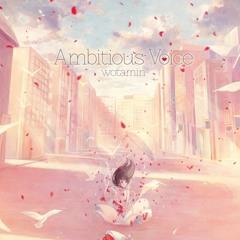Ambitious Voice - Dear - ヲタみん