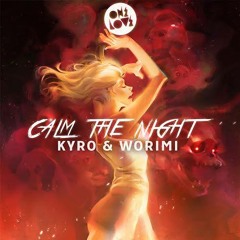 Calm The Night - Kyro & WORIMI [ONE LOVE] EP #26 ARIA Charts