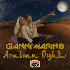 Gianni Marino - Arabian Nights [OUT NOW]
