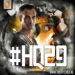 #HQ29 - Hardstyle Quantum by The Pitcher