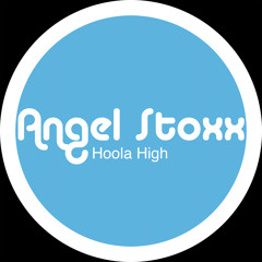 A2 - Angel Stoxx - Hoola High (Enzo Siffredi Sad Circus Remix)