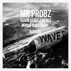 Waves - Mr Probz, Robin Schulz. Cover (Acoustic) [FREE DOWNLOAD]