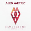 Alex Metric - Heart Weighs A Ton ft. Stefan Storm (preview)