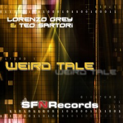 Lorenzo Grey Feat Teo Sartori - Weird Tale PREVIEW
