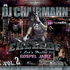 DJ Chairmahn Ekelebe Gospel Jamz V2