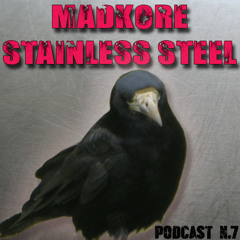 STAINLESS STEEL (PODCAST N.7)
