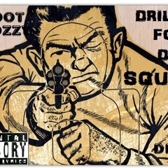 Scoot Strozzy & Deezie - DrillFoDaSquad