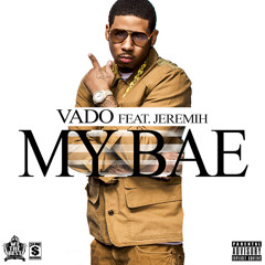 My Bae - Vado feat. Jeremih [Instrumental]