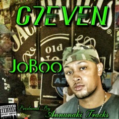 JoBoo By: G7EVEN-Chief Mob Produced By:Annunaki Tracks