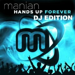 Manian - Hands Up Forever (Giorno's G! Remix)