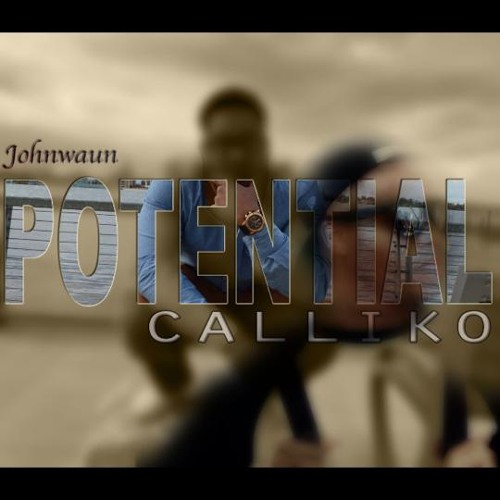 featuring Calliko - Potential