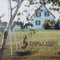 Family Video ~ She Reminds Me
