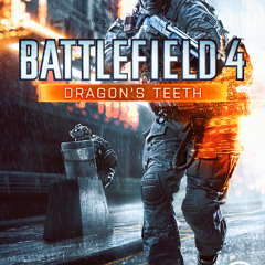 Battlefield 4: DRAGONS TEETH