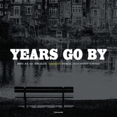 BiG AL Feat. Amália Leandro - Years Go By - i-Records