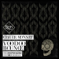 Claude Monnet - Voodoo Bounce - The Deepshakerz