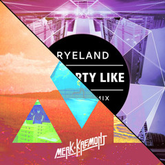 Clean Bandit Vs Ryeland - Rather Be Party Like (Bergix Mashup)