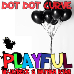 Playful Ft Jayreck & Nathan Ryan