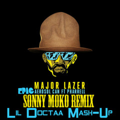 Major Lazer ft Sonny Moko - Epic Aerosol Can (Lil Doctaa Mash-up)