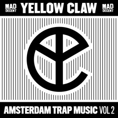 Yellow Claw - Amsterdam Trap Music Vol.2
