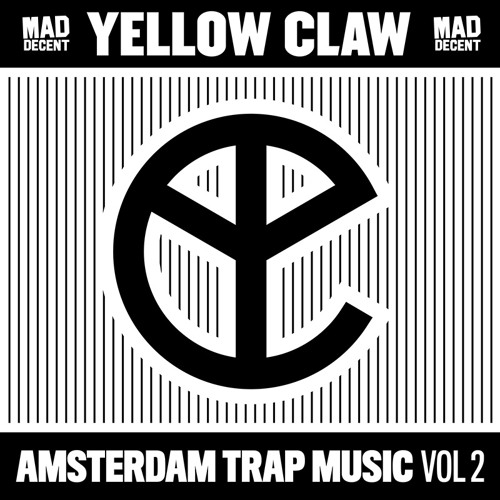 Yellow Claw - Amsterdam Trap Music Vol.2 by Mad Decent 