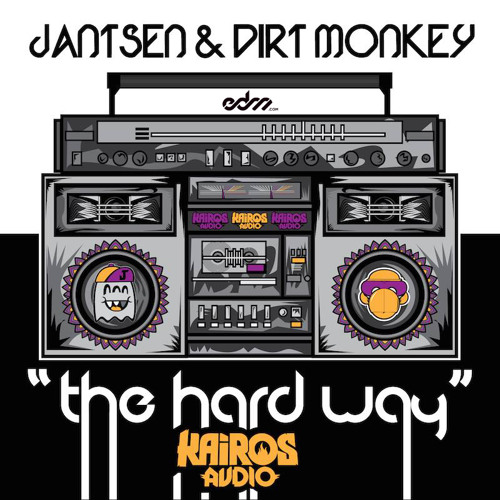 Jantsen & Dirt Monkey - The Hard Way [EDM.com Premiere]