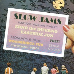 Slow Jams Vol.27 - Erno The Inferno - All Vinyl DJ Set - Live at Slow Jams 7.14.14