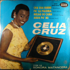 ' - CELIA CRUZ - '