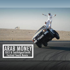 Busta Rhymes - Arab Money - DJCJ & SmithAgentSmith Festival Twerk Remix