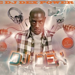 The Dj Dex Power Mix Demo With Dj Dex Talking New