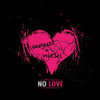 August Alsina - No Love Remix ft. Nicki Minaj (Download)