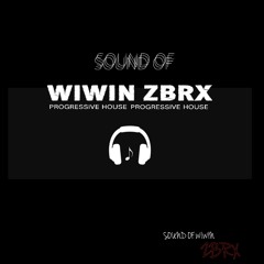 Sound of ilussion mix wiwin zbrx (progressive house) 1